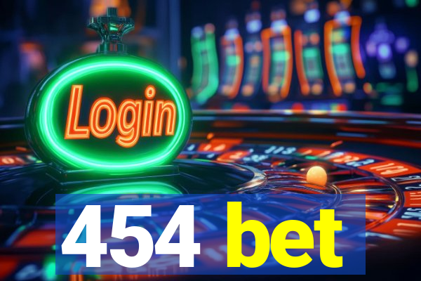 454 bet